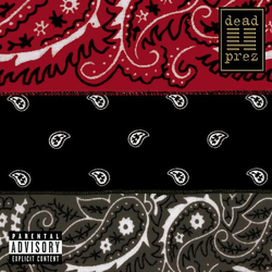 dead prez RBG-Revolutionary But Gangsta