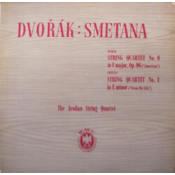 Antonín Dvořák / Bedřich Smetana / Aeolian String Quartet Dvorak String Quartet No. 6 Smetana  String Quartet No. 1