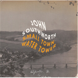 John Southworth Small Town Water Tower