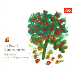 Leoš Janáček / Iva Bittová / Škampa Quartet Moravian Folk Poetry In Songs