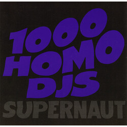 1000 Homo DJs Supernaut