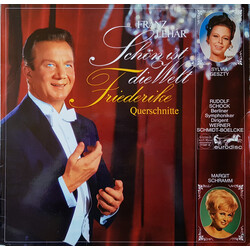 Franz Lehár / Sylvia Geszty / Margit Schramm / Rudolf Schock / Berliner Symphoniker / Werner Schmidt-Boelcke Schön Ist Die Welt / Friederike (Querschn
