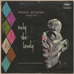 Frank Sinatra Frank Sinatra Sings For Only The Lonely