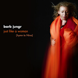 Barb Jungr Just Like A Woman (Hymn To Nina)
