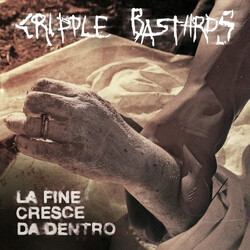 Cripple Bastards La Fine Cresce Da Dentro