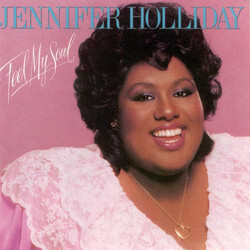 Jennifer Holliday Feel My Soul