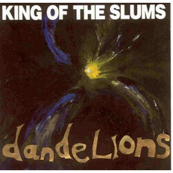 King Of The Slums Dandelions
