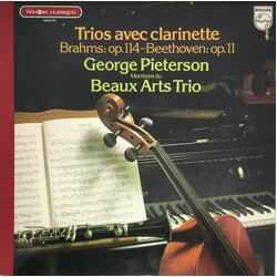George Pieterson / Beaux Arts Trio / Johannes Brahms / Ludwig van Beethoven Trios Avec Clarinette - Brahms: Op. 114 / Beethoven Op. 11