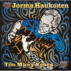 Jorma Kaukonen Too Many Years...