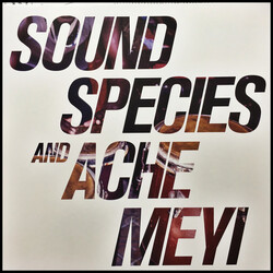 Soundspecies / Ache Meyi Soundspecies And Ache Meyi