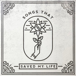 Various Songs That Saved My Life