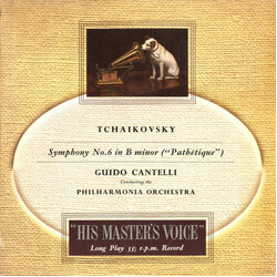 Pyotr Ilyich Tchaikovsky / Guido Cantelli / Philharmonia Orchestra Symphony No.6 In B Minor ("Pathétique")