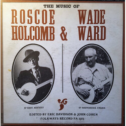 Roscoe Holcomb / Wade Ward The Music Of Roscoe Holcomb & Wade Ward