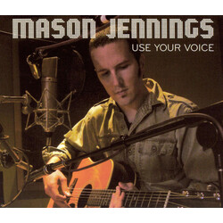 Mason Jennings Use Your Voice
