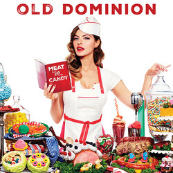 Old Dominion (3) Meat and Candy