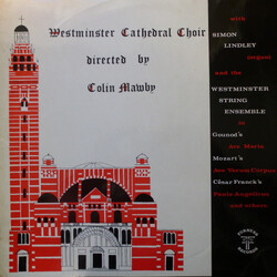 Westminster Cathedral Choir Westminster Cathedral Choir Directed By Colin Mawby