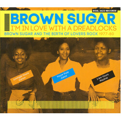 Brown Sugar (4) I'm In Love With A Dreadlocks (Brown Sugar And The Birth Of Lovers Rock 1977-80)