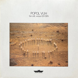 Popol Vuh Sei Still, Wisse Ich Bin