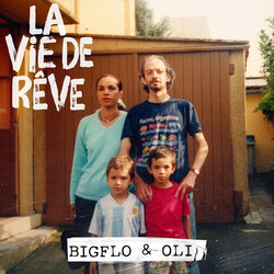 Bigflo Et Oli La Vie De Rêve