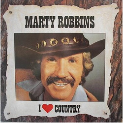 Marty Robbins I Love Country