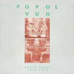 Popol Vuh Agape-Agape Love-Love