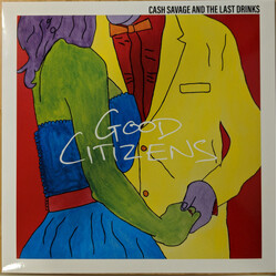 Cash & The Last Drinks Savage Good Citizens Vinyl LP