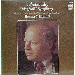 Pyotr Ilyich Tchaikovsky / Concertgebouworkest / Bernard Haitink “Manfred” Symphony