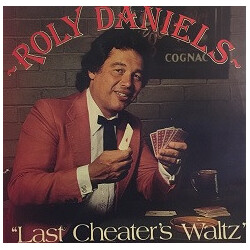 Roly Daniels "Last Cheater's Waltz"