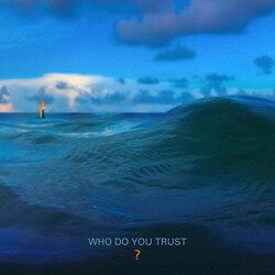 Papa Roach Who Do You Trust?