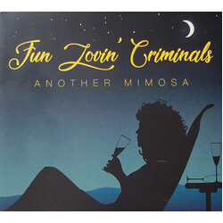 Fun Lovin' Criminals Another Mimosa
