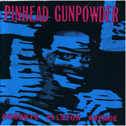Pinhead Gunpowder Goodbye Ellston Avenue