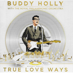 Buddy Holly / The Royal Philharmonic Orchestra True Love Ways Vinyl LP
