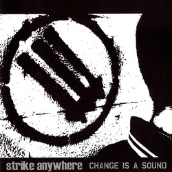 Strike Anywhere Change Is A Sound VINYL LP