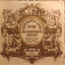 Stephen Foster / Henry Clay Work / George F. Root / The American Music Consort Sentimental Songs Of The Mid-Nineteenth Century