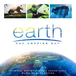 Alex Heffes Earth - One Amazing Day (Original Motion Picture Soundtrack)