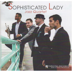 Sophisticated Lady Jazz Quartet Sophisticated Lady Jazz Quartet