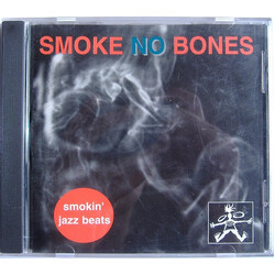 Smoke No Bones Smokin' Jazz Beats