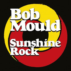 Bob Mould Sunshine Rock