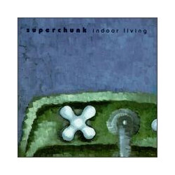 Superchunk Indoor Living