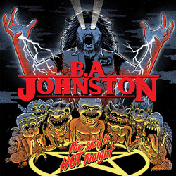 B.A. Johnston The Skid is Hot Tonight