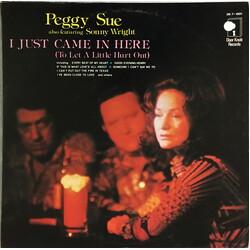 Peggy Sue (2) / Sonny Wright I Just Came In Here (To Let A Little Hurt Out)