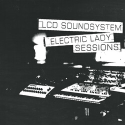 LCD Soundsystem Electric Lady Sessions