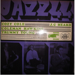 Cozy Cole / Coleman Hawkins / J.C. Heard / Trummy Young Jazz 44