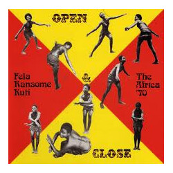 Fela Kuti / Africa 70 Open & Close