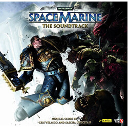Cris Velasco / Sascha Dikiciyan Warhammer 40,000: SpaceMarine - The Soundtrack