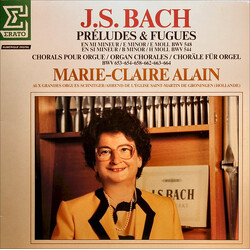 Johann Sebastian Bach / Marie-Claire Alain Préludes & Fugues / Chorals Pour Orgue