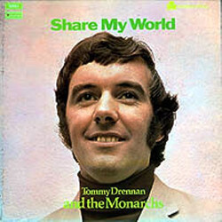 Tommy Drennan And The Monarchs Share My World