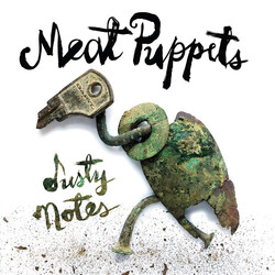 Meat Puppets Dusty Notes Vinyl LP