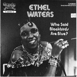 Ethel Waters Who Said Blackbirds Are Blue?