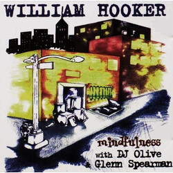 William Hooker / DJ Olive / Glenn Spearman Mindfulness